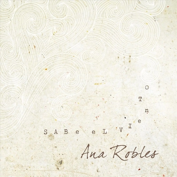 ANA ROBLES / アナ・ロブレス / SABE EL VIENTO