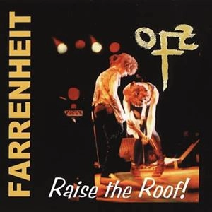 FARRENHEIT / RAISE THE ROOF!
