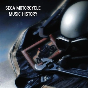 GAME MUSIC / (ゲームミュージック) / セガ　モーターサイクル ミュージック ヒストリー / SEGA MOTORCYCLE MUSIC HISTORY