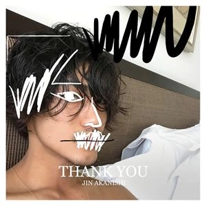JIN AKANISHI / 赤西仁 / THANK YOU（初回限定盤A CD+DVD）