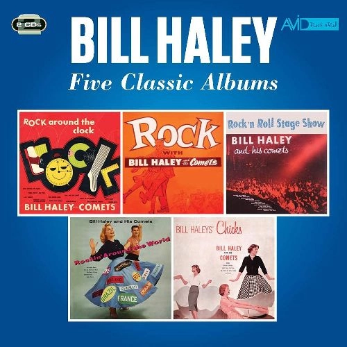 BILL HALEY & HIS COMETS / ビル・ヘイリー&ヒズ・コメッツ / FIVE CLASSIC ALBUMS