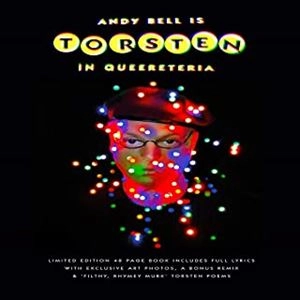 ANDY BELL (ERASURE) / アンディ・ベル / TORSTEN IN QUEERETERIA: DELUXE CD/HARDBACK BOOK LIMITED EDITION