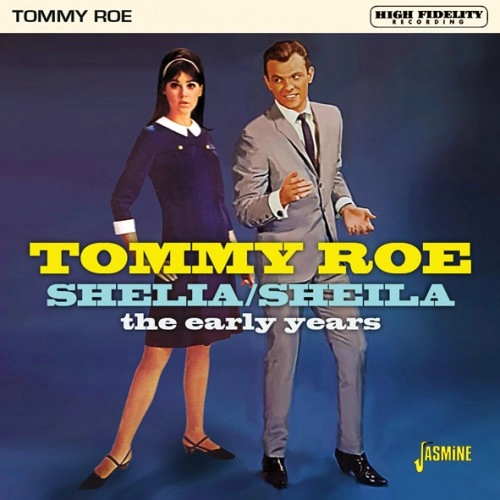 TOMMY ROE / トミー・ロウ / SHELIA / SHEILA THE EARLY YEARS