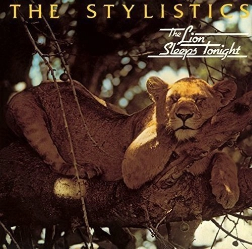 STYLISTICS / スタイリスティックス / ライオンは寝ている / THE LION SLEEPS TONIGHT