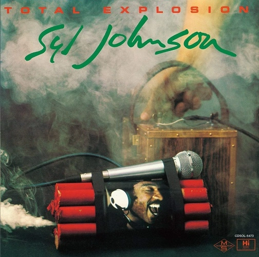 SYL JOHNSON / シル・ジョンソン / トータル･エクスプロージョン / TOTAL EXPLOSION