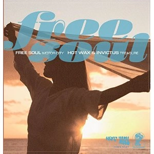 V.A. (FREE SOUL) / オムニバス (FREE SOUL) / フリー･ソウル･モーター･シティ～ホット･ワックス&インヴィクタス･トレジャー / FREE SOUL MORTOR CITY HOT WAX & INVICTUS TREASURE