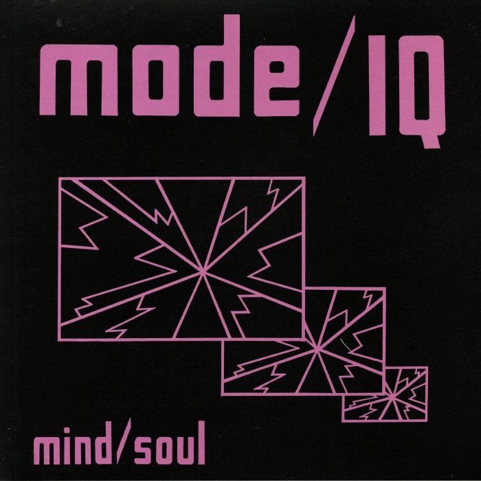 MODE I / Q / MIND/SOUL