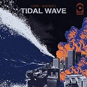 CAPPO & SENZ BEATS / TIDAL WAVE