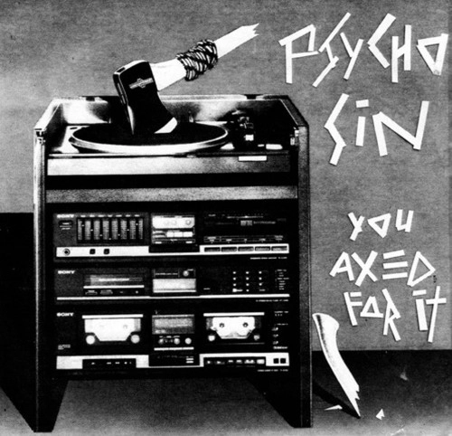PSYCHO SIN / サイコシン / YOU AXED FOR IT (7")