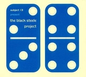 SUBJECT 13 / BLACK STEELE PROJECT