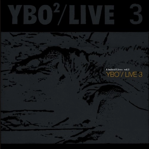 YBO2 / ワイビーオーツー / LIVE 3