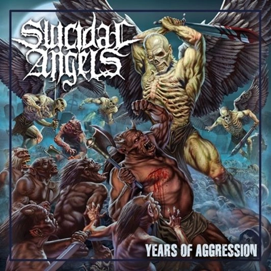 SUICIDAL ANGELS / スイサイダル・エンジェルズ / YEARS OF AGGRESSION<DIGI>
