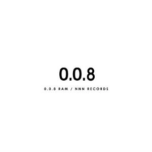 RAM (KOICHI YAMAZAKI) / 0.0.8（数量限定盤）