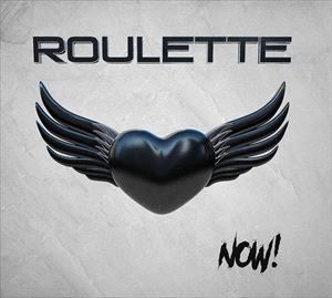 ROULETTE (SWEDEN) / NOW!