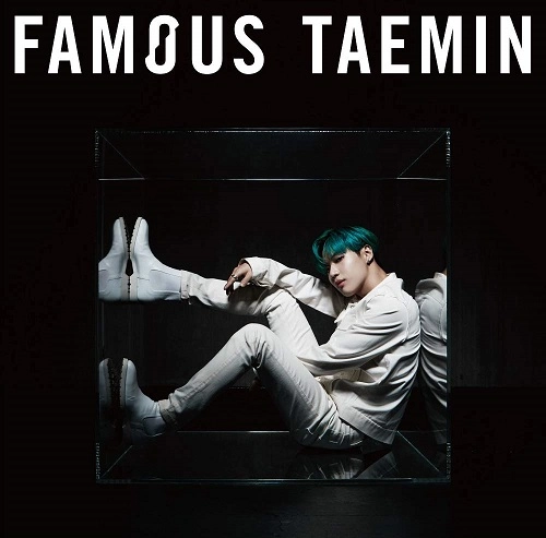 TAEMIN / テミン / FAMOUS(通常盤) / FAMOUS