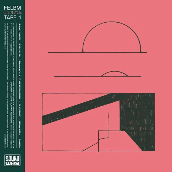 FELBM / フェルボム / TAPE 1 / TAPE 2
