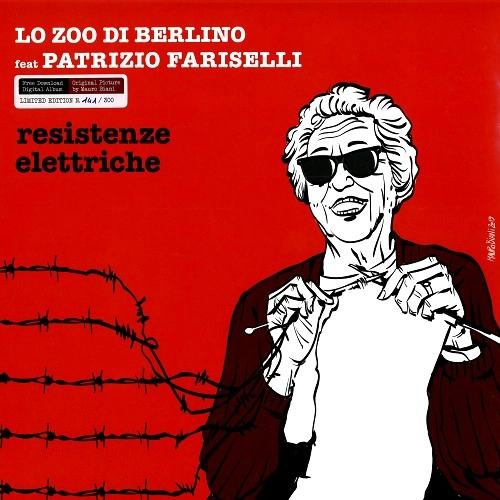 LO ZOO DI BERLINO FEAT PATRIZIO FARISELLI / RESISTENZE ELETTRICHE: LIMITED VINYL