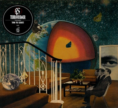 THANK YOU SCIENTIST / サンキュー・サイエンティスト / TERRAFORMER