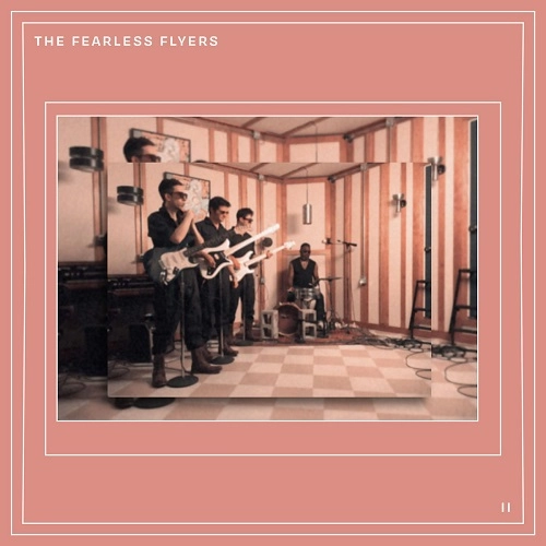 FEARLESS FLYERS / FEARLESS FLYERS II