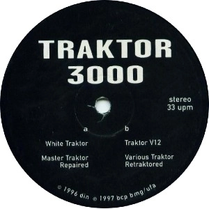 TRAKTOR(T++) / (2ND PRESS/CLEAR)TRAKTOR MANUFACTURE BERLIN PRESENTS TRAKTOR 3000 / TRAKTOR MANUFACTURE BERLIN PRESENTS TRAKTOR 3000