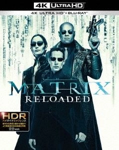 ウォシャウスキー兄弟 / マトリックス リローデッド 日本語吹替音声追加収録版 4K ULTRA HD