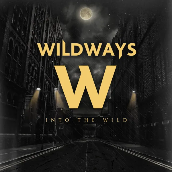 WILDWAYS / INTO THE WILD