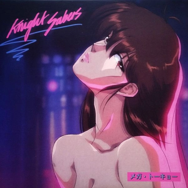 KNIGHT SABERS / ナイトセイバーズ / MEGA TOKYO