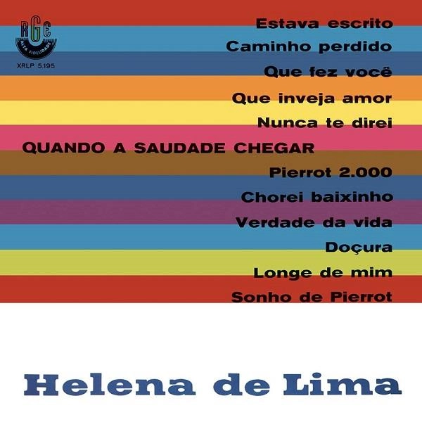HELENA DE LIMA / エレーナ・ヂ・リマ / QUANDO A SAUDADE CHEGAR / QUANDO A SAUDADE CHEGAR 
