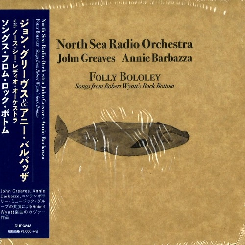 NORTH SEA RADIO ORCHESTRA WITH JOHN GREAVES AND ANNIE BARBAZZA / ジョン・グリーヴス&アニー・バルバッザ with ノース・シー・レディオ・オーケストラ / ソングス･フロム･ロック･ボトム