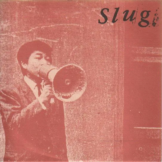 SLUG / BREATHE THE THING OUT