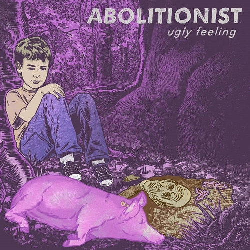 ABOLITIONIST / UGLY FEELING (LP) / UGLY FEELING (LP) 