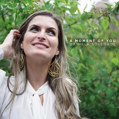 DANIELA SOLEDADE / MOMENT FOR YOU