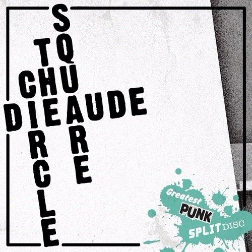 SQUARE THE CIRCLE/DIEAUDE / SPLIT