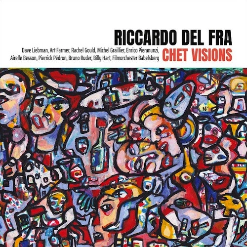 RICCARDO DEL FRA / リカルド・デル・フラ / CHET VISIONS