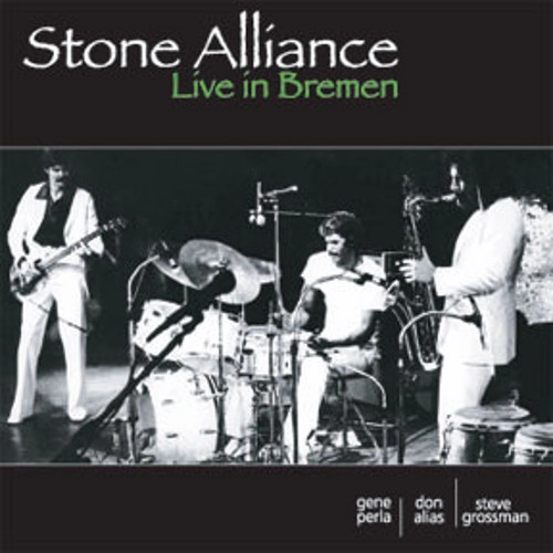STONE ALLIANCE / ストーン・アライアンス / ライブ･イン･ブレーメン