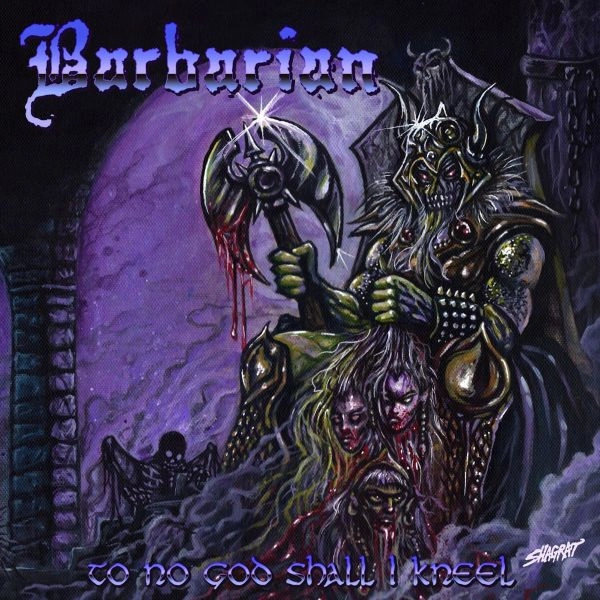 BARBARIAN / TO NO GOD SHALL I KNEEL