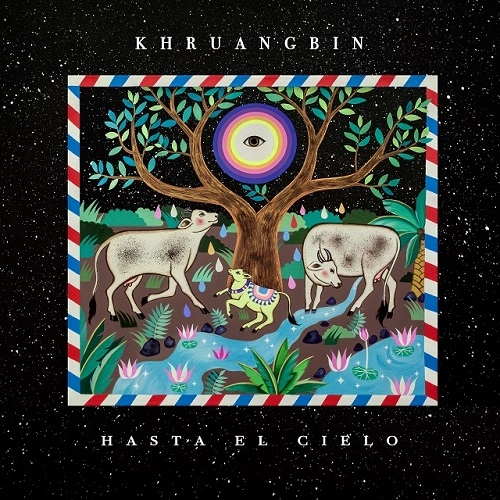KHRUANGBIN / クルアンビン / HASTA EL SIELO (CON TODO EL MUNDO IN DUB)