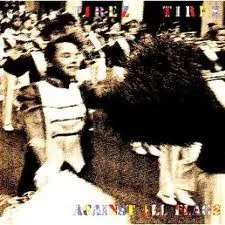 TIREZ TIREZ / AGAINST ALL FLAGS