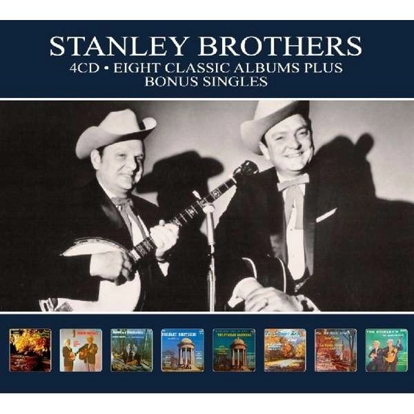 STANLEY BROTHERS / スタンレー・ブラザーズ / EIGHT CLASSIC ALBUMS(4CD)