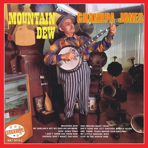 GRANDPA JONES / グランパ・ジョーンズ / MOUNTAIN DEW