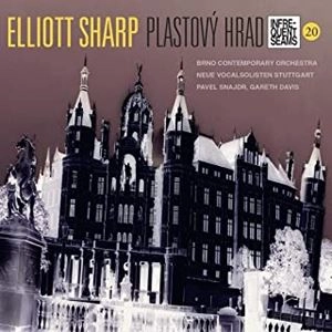 ELLIOTT SHARP / エリオット・シャープ / PLASTOVY HRAD