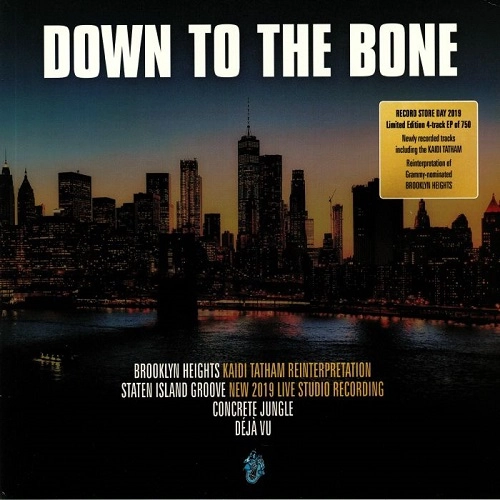 DOWN TO THE BONE / ダウン・トゥ・ザ・ボーン / BROOKLYN HEIGHTS