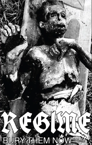 REGIME (RUSSIA) / BURY THEM NOW (CASSETTE)