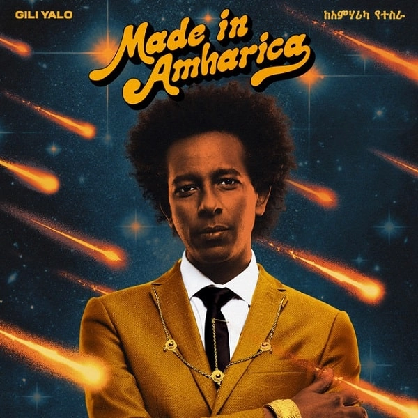 GILI YALO / ギリ・ヤロ / MADE IN AMHARICA