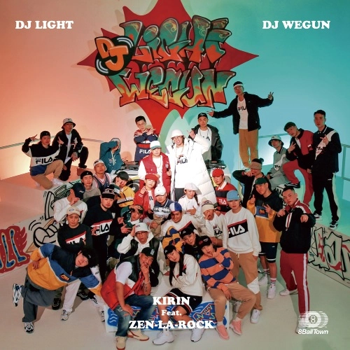 KIRIN / DJ LIGHT,DJ WEGUN feat, ZEN-LA-ROCK