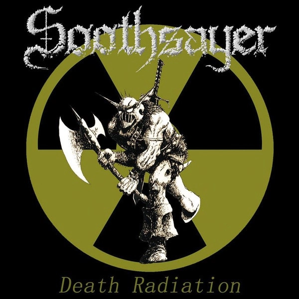 SOOTHSAYER / DEATH RADIATION