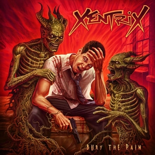 XENTRIX / ゼントリックス / BURY THE PAIN<SLIPCASE>