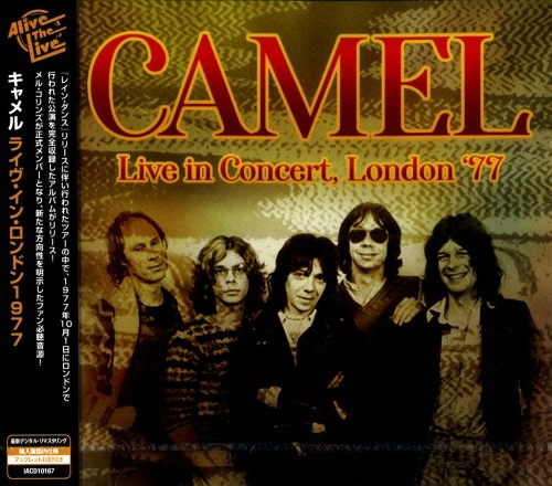 CAMEL / キャメル / ライヴ･イン･ロンドン1977 / LIVE IN CONCERT, LONDON 1977