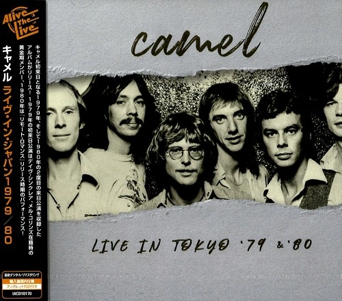 CAMEL / キャメル / ライヴ･イン･東京1979&1980 / LIVE IN TOKYO '79 & '80