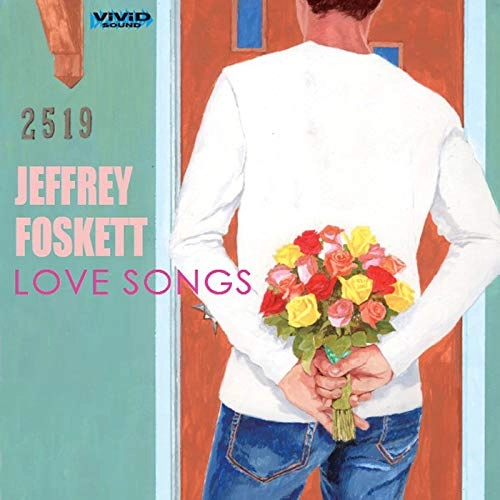 JEFFREY FOSKETT / ジェフリー・フォスケット / ラヴ･ソングス / LOVE SONGS